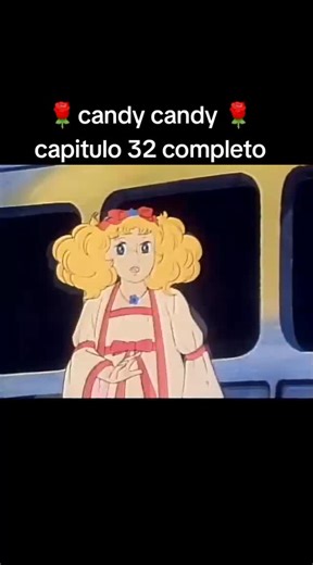 Candy Candy Capítulo 32 Completo: Nuevas Aventuras