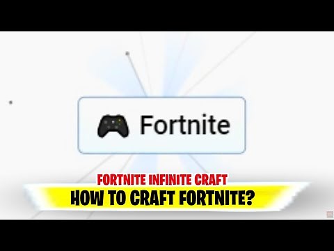 How to make FORTNITE in INFINITE CRAFT | Fortnite Infinite Craft