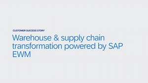 Warehouse and supply chain transformation enabled by SAP EWM