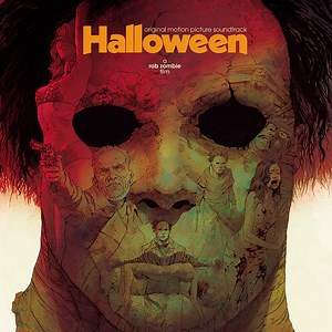 Various - Rob Zombie's Halloween (Original Motion Picture Soundtrack)