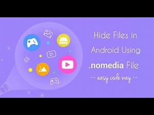 How to hide any folder using .nomedia file