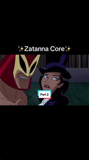 Part 2 of Sasstanna #zatanna #dccomics #btas #youngjustice #kitzatara | zatanna dc