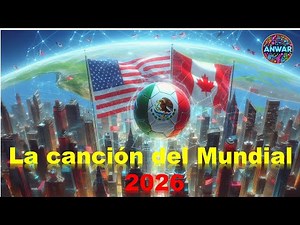 La canción del Mundial 2026