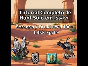 Tibia: Hunt solo druid/sorc lv 100+ em Issavi caçando Lamassu e Sphinx [Tutorial completo]
