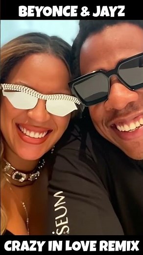 Beyonce & Jay-Z 'Crazy In Love (Remix)'