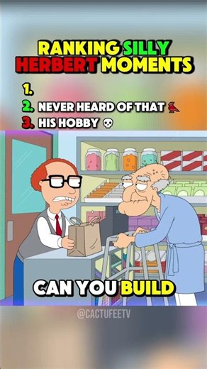 Ranking Silly Herbert Moments #familyguy