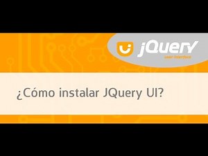 ¿Cómo instalar jQuery UI?
