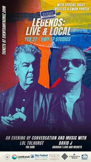 An intimate night of music, stories, and a rare collaboration with Lol Tolhurst (The Cure) and David J (Bauhaus, Love and Rockets). We’re excited to announce that Santa Cruz artists Trestles and Swan Porter will join the evening as special local guest—sharing the stage with two true pioneers of alternative music. 🎶 Live interview & storytelling 🎸 Special performances 🌊 One unforgettable night connecting legends with local talent 📅 Feb 27 - 6pm 🎟 Tickets on sale now - https://bit.ly/4sExvcF 