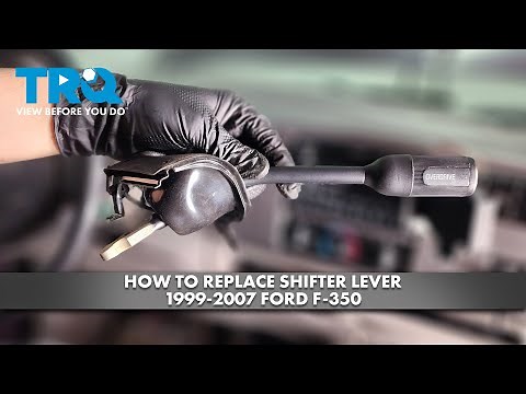 How to Replace Shifter Lever 1999-2007 F-350