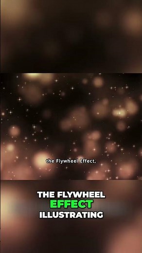 The Flywheel Effect: How to Achieve Breakthrough Success