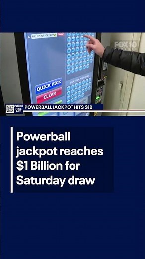 Powerball jackpot reaches $1B ahead of Saturday drawing | FOX 10 Phoenix