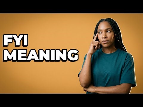 What Does "FYI" Refer To In Digital Slang?