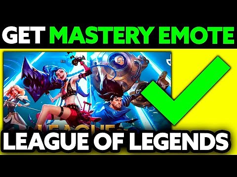 How To Get Mastery Emote League of Legends (2025) - Step by Step