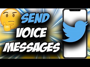 How to Send Voice Messages on Twitter 2021 ✅