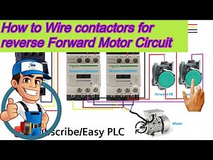 How to wire circuit Motor reverse forward circuit three phase