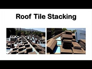 Roof Tile Stacking, there's a system to it