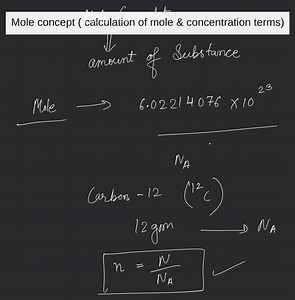 Mole concept ( mole  calculation & concentration term )... | Filo