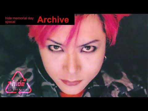 【history of hide】 hide Memorial Day Special 24h番組アーカイヴ