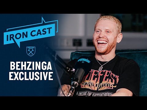 Behzinga Breaks Down Favourite West Ham Moments | Iron Cast Podcast