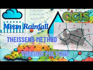 Rainfall Estimation in QGIS: Thiessen (Voronoi) Polygon Method