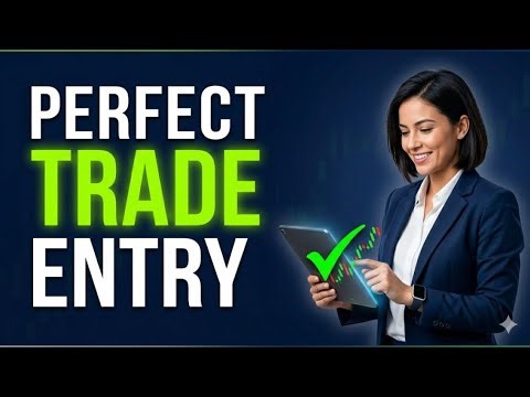 How to Get Perfect Trade Entries: 5 High-Probability Strategies