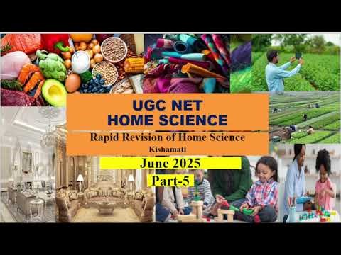 UGC NET Home Science June 2025 (Part-5)