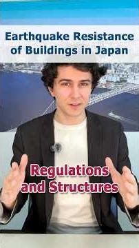 Earthquake Resistance of Buildings in Japan
