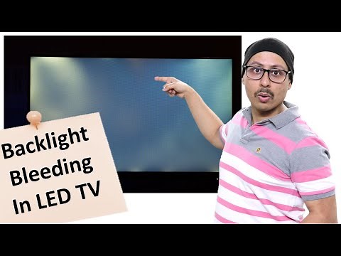 Backlight Bleeding in TVs | Ask Bandhu