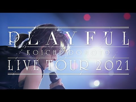 KOICHI DOMOTO - Time to go ＜from KOICHI DOMOTO LIVE TOUR 2021 PLAYFUL＞