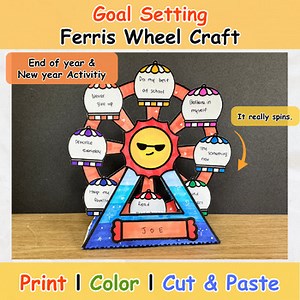 Goal Setting Ferris Wheel Craft | End of Year Reflection & New Year Activity