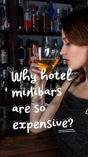 Why Hotel Minibars Are So Expensive 💰 🍻 💵#hospitalitymanagement #bar
