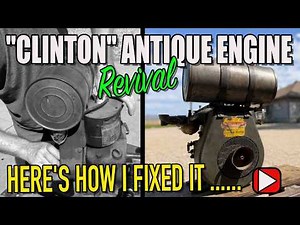 I Found a Super Cool Antique Clinton Engine… From ZERO Compression to RUNNING! #willitrun