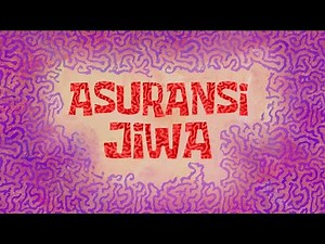 SpongeBob Title - Life Insurance (BAHASA INDONESIA VERSION) FAN MADE