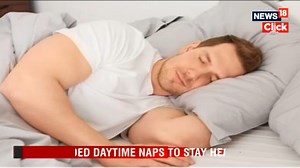 Are you catching up on lost sleep at night with excessive daytime napping? Daytime napping longer than 30 minutes is associated with an increased likelihood of developing an abnormal heartbeat, a study showed. #Nap #Sleeping #Lifestyle | News18 | Facebook