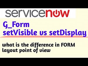 ServiceNow G_form setVisible vs setDisplay|| #servicenow #client_script