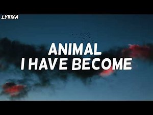 Three Days Grace - animal have i become (lyrics)