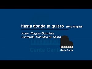Rondalla de Saltillo - Hasta donde te quiero - Karaoke Piano