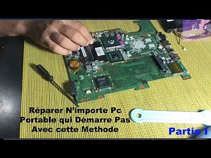 Réparer un Pc Portable Qui Ne démarre Plus - Partie 1 ✅ إصلاح جهاز كمبيوتر محمول لم يعد يعمل