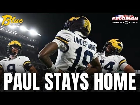 Paul Stays Home | Michigan Beats MSU...Again