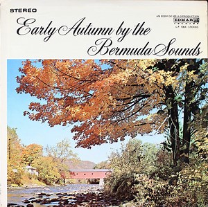 Bermuda Sounds - Early Autumn By The Bermuda Sounds