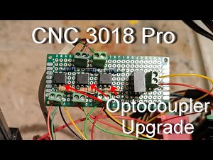 CNC 3018 Pro Optocoupler Upgrade For Limit Switches