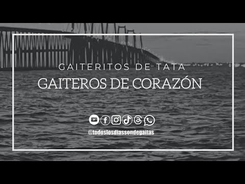 GAITEROS DE CORAZÓN - GAITERITOS DE TATA