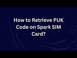 How to Retrieve PUK Code on Spark SIM Card?