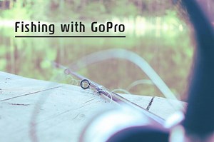 GoProで釣りを撮影してみよう！GoProのメリットとオススメのマウントも紹介します