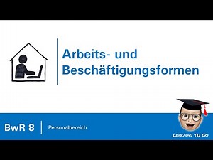 BwR 8 | Arbeits- und Beschäftigungsformen