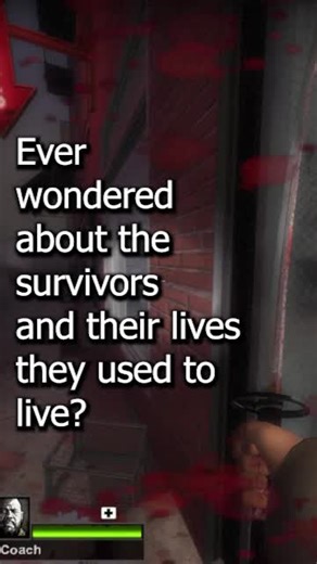 Exploring the Past Lives of L4D2 Survivors