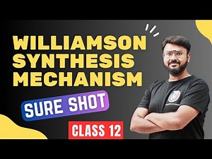 Organic Chemistry: Williamson Ether Synthesis Mechanism | IIT JEE & NEET Explained