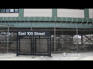 NYC Subway: Canarsie Line Trains at East 105th Street Station
