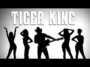 TIGER KING - Pretty Women Lover By Vince Johnson & Danny Clinton | Netflix