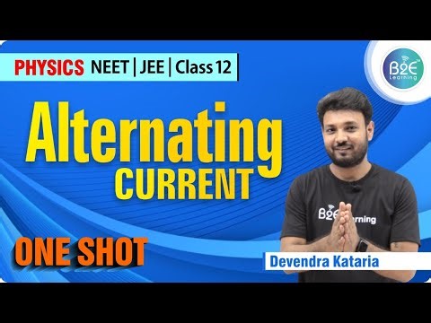 Best explanation of Alternating Current in One shot for Class 12th NEET, JEE & CBSE